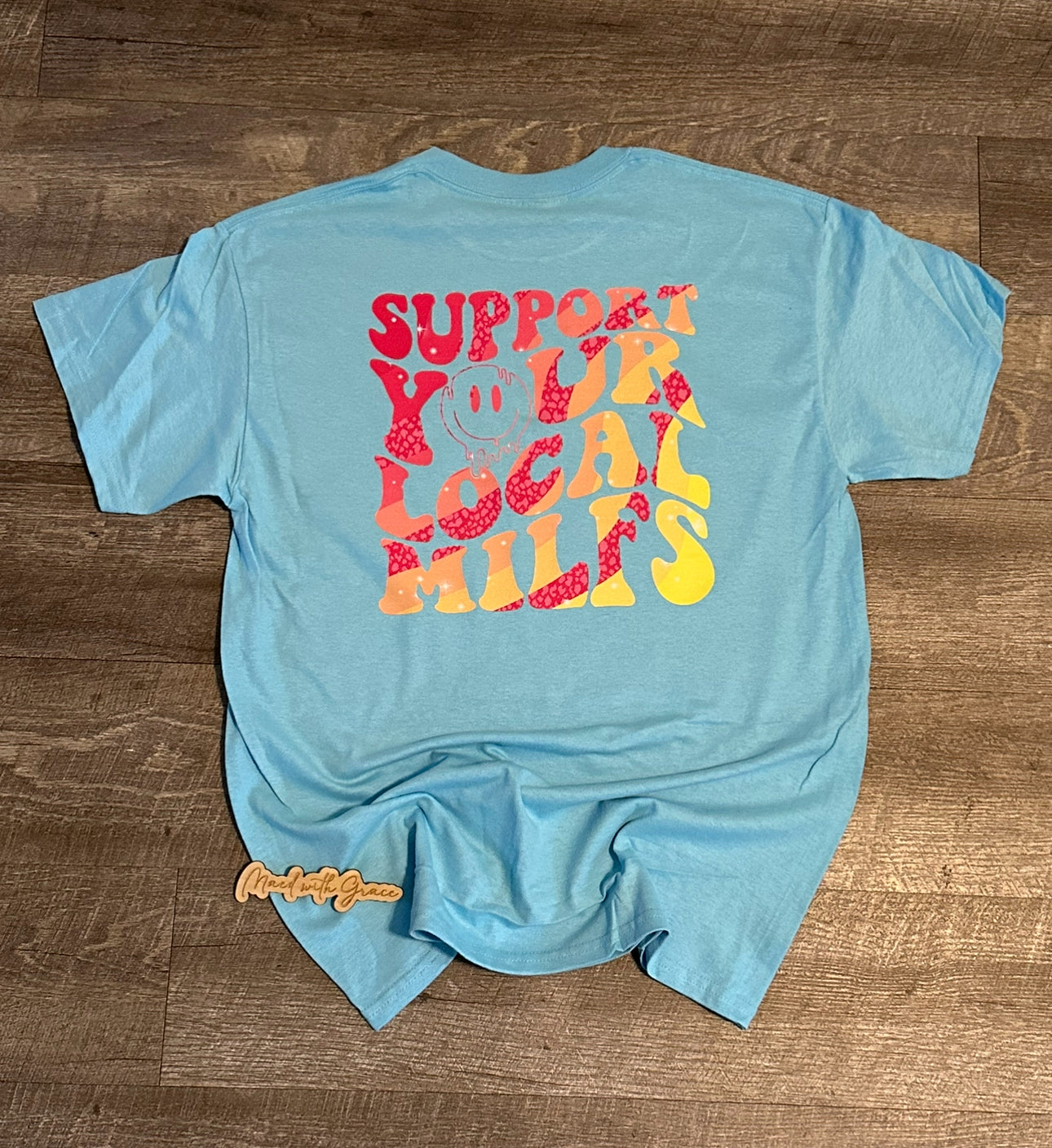 Support Local MILFS - Screenprint