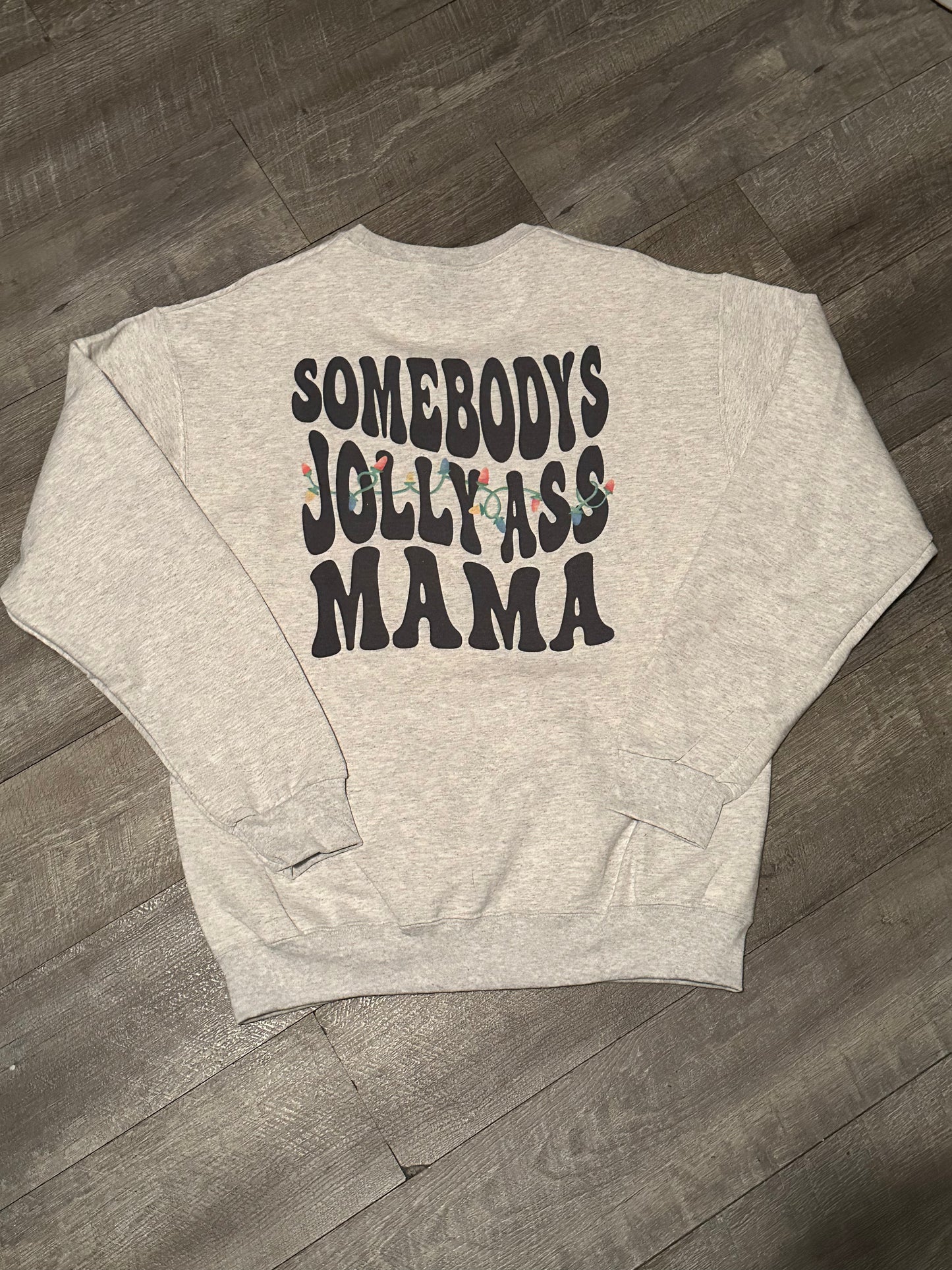 Jolly Ass Mama