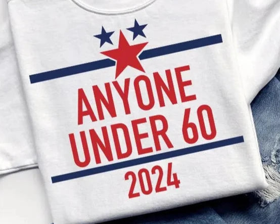 Anyone Under 60