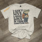 I Can't Live, Laugh, Love
