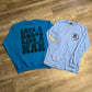 Save a horse, Blue Collar Man - Crewneck