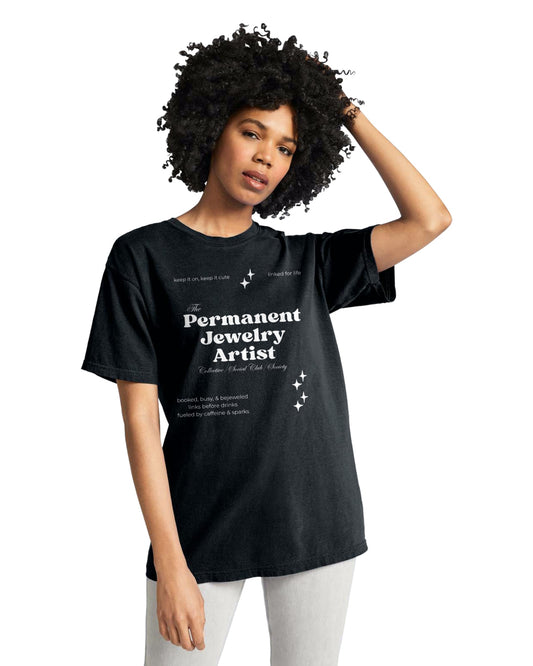 The Permanent Jewelry Artist - Comfort Colors Tshirt