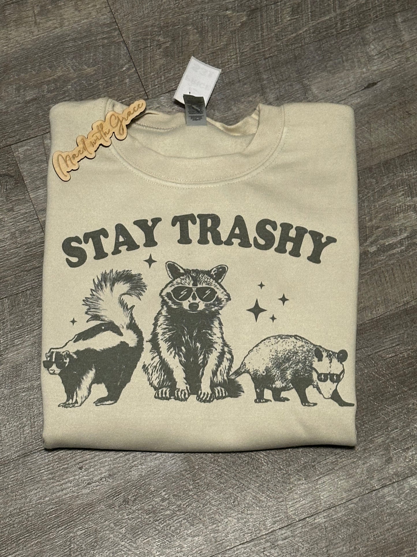 Stay Trashy - XLarge - RTG