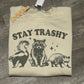Stay Trashy